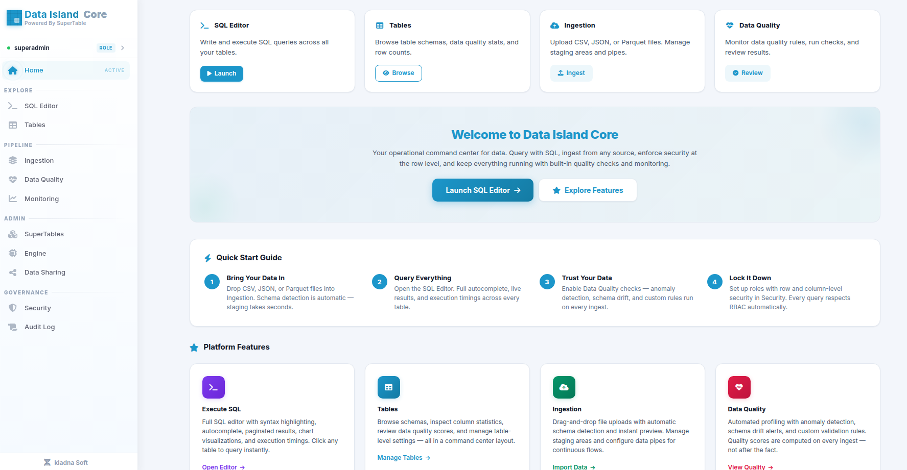 Data Island Core — command center with SQL Editor, Tables, Ingestion, and Data Quality